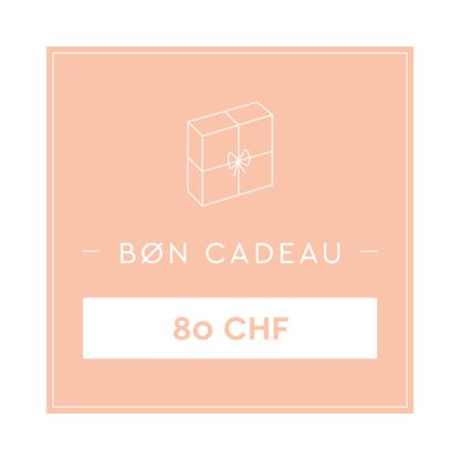 Bon cadeau - 80 CHF